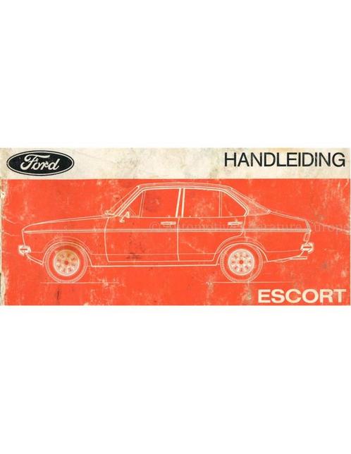 1975 FORD ESCORT INSTRUCTIEBOEKJE NEDERLANDS, Auto diversen, Handleidingen en Instructieboekjes