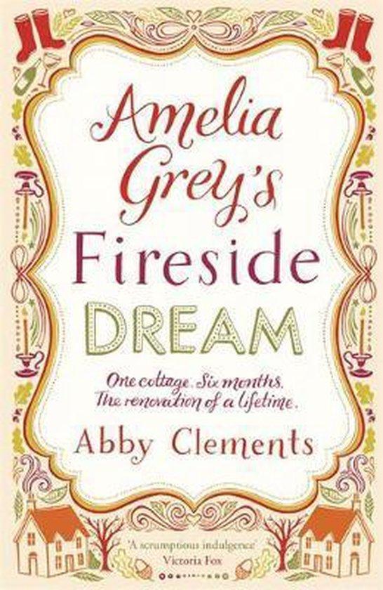 Amelia Greys Fireside Dream 9781782064305 Abby Clements, Boeken, Taal | Engels, Gelezen, Verzenden