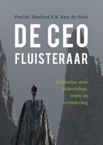9789085601111 De CEO fluisteraar Manfred F.R. Kets de Vries, Boeken, Verzenden, Nieuw, Manfred F.R. Kets de Vries