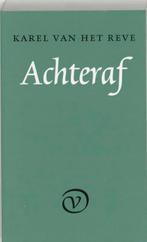 Achteraf 9789028209220 K. van het Reve, Boeken, Verzenden, Gelezen, K. van het Reve