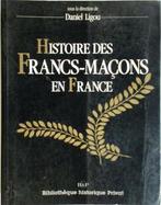 Histoire des francs-maçons en France, Boeken, Nieuw, Verzenden