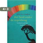 Het land onder de regenboog 9789050187992 N. ter Linden, Verzenden, Zo goed als nieuw, N. ter Linden