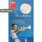 Swing (Kinderboekenweekgeschenk 2004) 9789059650053, Boeken, Verzenden, Gelezen, Paul Biegel