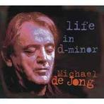 cd digi - Michael De Jong - Life In D-Minor, Verzenden, Zo goed als nieuw