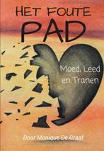 Het foute pad 9789082902204 Monique de Graaf, Boeken, Hobby en Vrije tijd, Verzenden, Zo goed als nieuw, Monique de Graaf