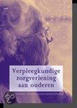 Verpleegkundige Zorgverlening Aan Ouderen 9789051898491, Boeken, Zo goed als nieuw