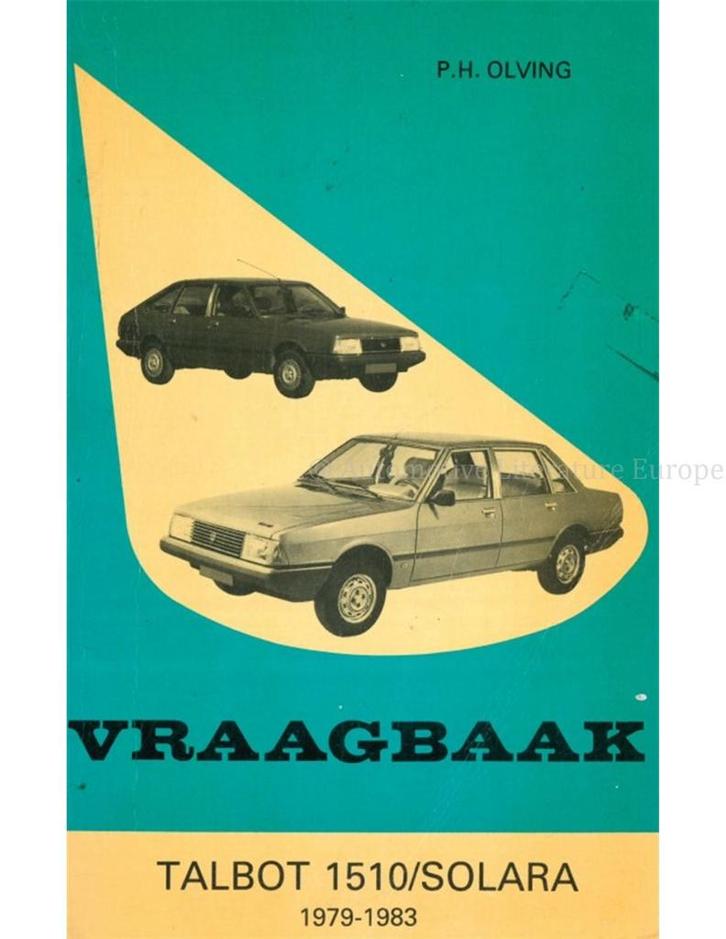 1979-1983 TALBOT 1510 | SOLARA VRAAGBAAK NEDERLANDS, Auto diversen, Handleidingen en Instructieboekjes