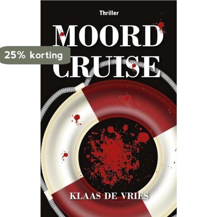 Moordcruise 9789463284127 Klaas de Vries, Boeken, Thrillers, Zo goed als nieuw, Verzenden