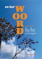 En het woord aan het licht gehangen 9789490738266, Verzenden, Gelezen, Gaby Desmyter