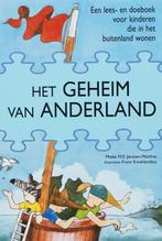 Het geheim van Anderland 9789068325867, Verzenden, Gelezen, M.M.E. Janssen-Matthes