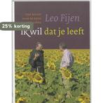 Ik wil dat je leeft 9789077942215 L. Fijen, Boeken, Verzenden, Gelezen, L. Fijen