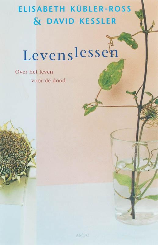 Levenslessen 9789026319655 Elisabeth Kübler-Ross, Boeken, Politiek en Maatschappij, Zo goed als nieuw, Verzenden