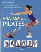 Anatomie van pilates 9789089987006 Dr. Abby Ellsworth, Verzenden, Gelezen, Dr. Abby Ellsworth