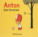 Anton kan toveren 9789090213521 Ole Konnecke, Gelezen, Ole Konnecke, Verzenden