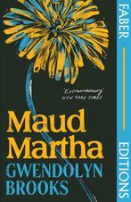 Maud Martha / Faber Editions 9780571373253 Gwendolyn Brooks, Verzenden, Gelezen, Gwendolyn Brooks