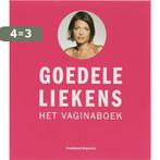 Het Vaginaboek 9789002223136 Goedele Liekens, Verzenden, Gelezen, Goedele Liekens