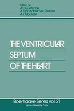 The Ventricular Septum of the Heart. Wenink, A.C.G., Zo goed als nieuw, Verzenden, Wenink, A.C.G.