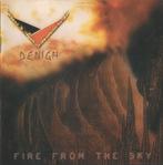cd - Denigh - Fire From The Sky, Verzenden, Zo goed als nieuw