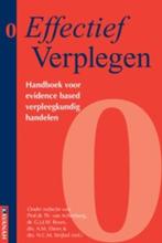 Effectief verplegen 0, 9789057401237, Boeken, Verzenden, Zo goed als nieuw, Studieboeken