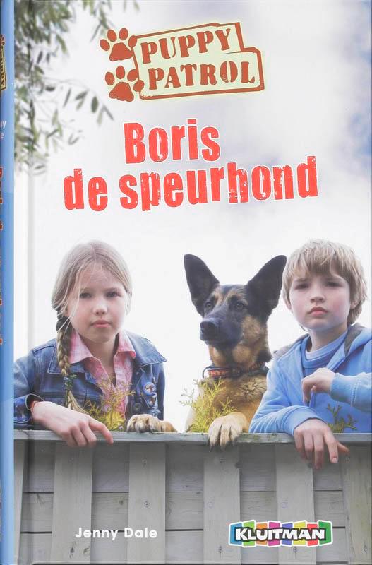 Boris de speurhond / Puppy Patrol 9789020673364 J. Dale, Boeken, Kinderboeken | Jeugd | onder 10 jaar, Zo goed als nieuw, Verzenden