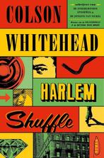 9789025473709 Harlem Shuffle Colson Whitehead, Verzenden, Nieuw, Colson Whitehead