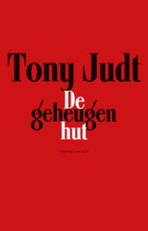 De geheugenhut 9789025435875 T. Judt, Boeken, Literatuur, Zo goed als nieuw, Verzenden