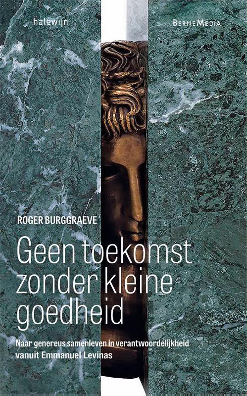 Geen toekomst zonder kleine goedheid 9789085285595, Boeken, Godsdienst en Theologie, Gelezen, Verzenden