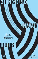 Zingend naar huis 9789048832132 R.A. Basart, Verzenden, Zo goed als nieuw, R.A. Basart
