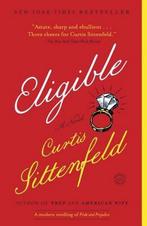 Eligible 9780812980349 Curtis Sittenfeld, Boeken, Verzenden, Gelezen, Curtis Sittenfeld