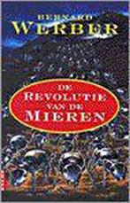 REVOLUTIE VAN DE MIEREN 9789069742885 Bernard Werber, Verzenden, Gelezen, Bernard Werber