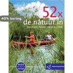 52x de natuur in / 52-serie 9789057674365 M. den Hartog, Verzenden, Gelezen, M. den Hartog