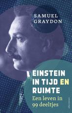 Einstein in tijd en ruimte 9789045045481 Samuel Graydon, Boeken, Verzenden, Zo goed als nieuw, Samuel Graydon