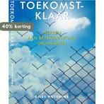 Toekomstklaar 9789081776325 Giles Hutchins, Boeken, Verzenden, Zo goed als nieuw, Giles Hutchins