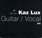 cd - Kaz Lux - Guitar / Vocal, Cd's en Dvd's, Zo goed als nieuw, Verzenden