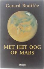 Met het oog op mars / Newspaperback 9789053120811 G. Bodifee, Verzenden, Gelezen, G. Bodifee