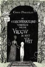 De verschrikkelijke verhalen van de vrouw in het wit |, Zo goed als nieuw, PRIESTLEY, Chris