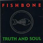 cd - Fishbone - Truth And Soul, Verzenden, Zo goed als nieuw