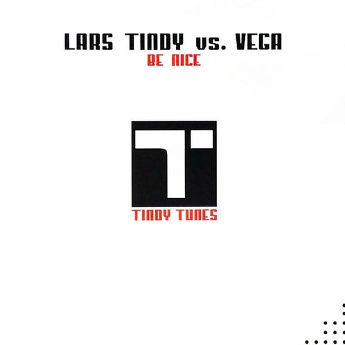 Lars Tindy vs Vega - Be Nice (Vinyls), Cd's en Dvd's, Vinyl | Dance en House, Techno of Trance, Verzenden