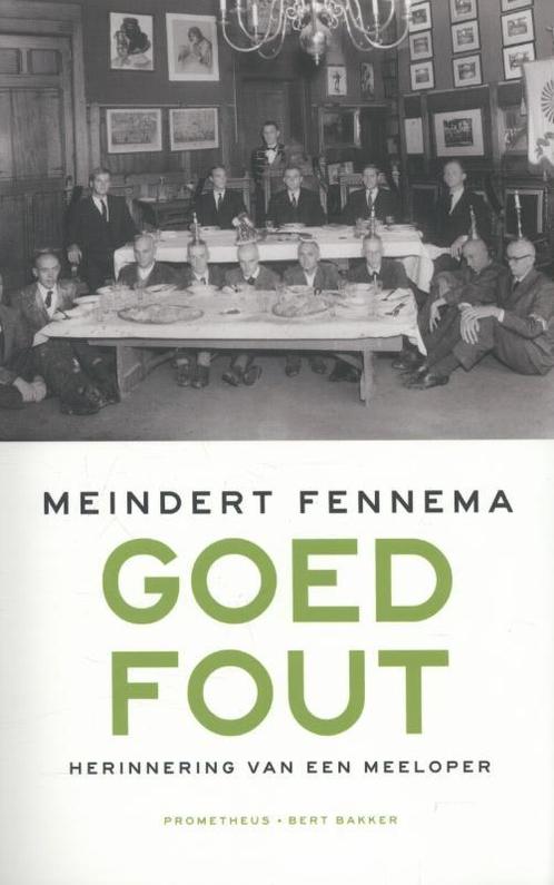 Goed fout 9789035143166 Meindert Fennema, Boeken, Literatuur, Gelezen, Verzenden