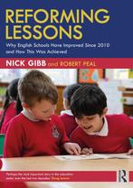 9781032875941 Reforming Lessons: Why English Schools Have..., Verzenden, Nieuw, Nick Gibb
