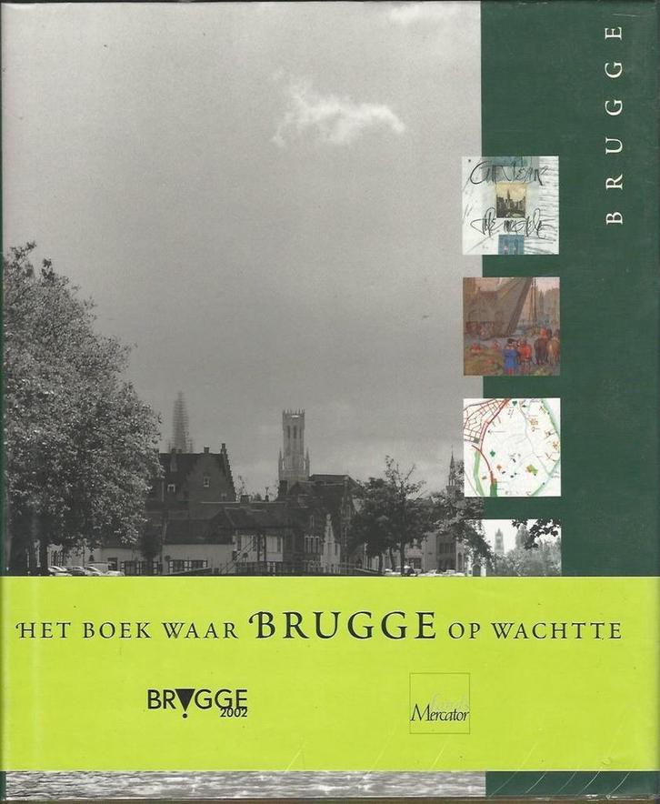 Brugge / Nederlandse editie / Steden in Europa 9789061534990, Boeken, Geschiedenis | Stad en Regio, Zo goed als nieuw, Verzenden