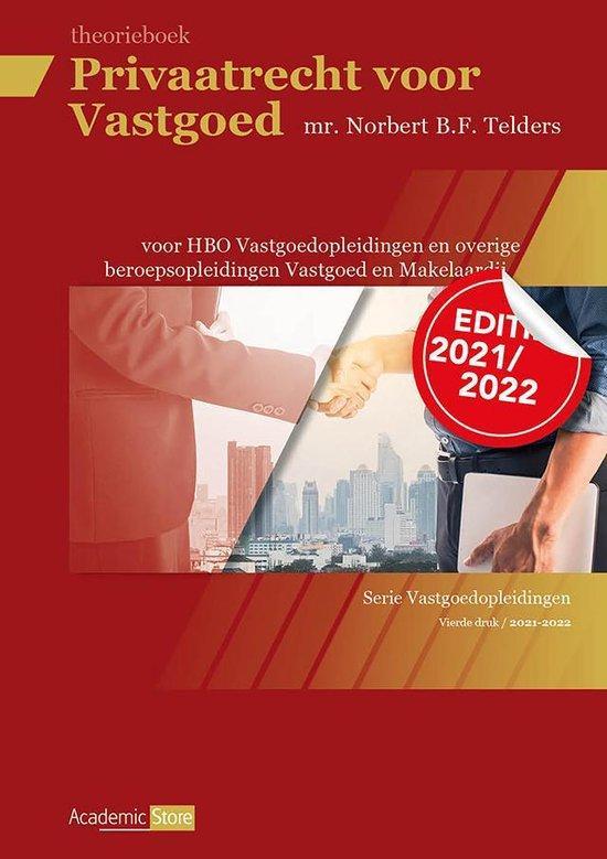 Privaatrecht voor Vastgoed Theorieboek 9789083067452, Boeken, Studieboeken en Cursussen, Zo goed als nieuw, Verzenden