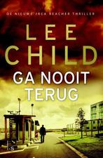 Ga nooit terug / Jack Reacher / 18 9789024561902 Lee Child, Boeken, Thrillers, Verzenden, Gelezen, Lee Child