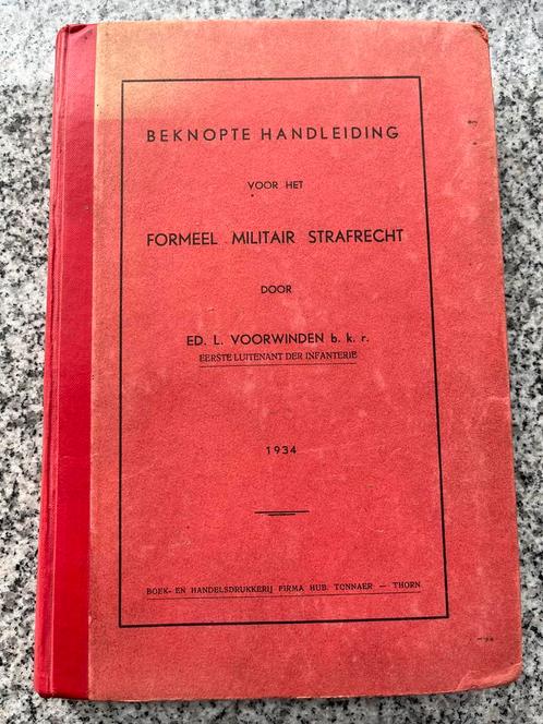 Beknopte handleiding voor het formeel militair strafrecht, Boeken, Politiek en Maatschappij, Juridisch en Recht, Nederland, Gelezen