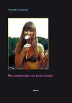 9789490495053 Het zomerhuisje van tante Amalia, Verzenden, Nieuw, F.H.M. van der Heul