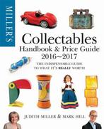 Millers Collectables Handbook 2016 2017 9781784720773, Verzenden, Zo goed als nieuw, Judith Miller