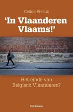 In Vlaanderen Vlaams! 9789028969049 CÉLine Butaye, Boeken, Geschiedenis | Vaderland, Gelezen, CÉLine Butaye, Verzenden