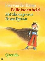 Pelle Is Een Held 9789045101774 J. van der Kamp, Boeken, Verzenden, Gelezen, J. van der Kamp