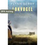 Lokvogel 9789024576111 Flynn Berry, Verzenden, Gelezen, Flynn Berry