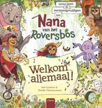 Welkom allemaal / Nana van het Roversbos 9789044829624, Verzenden, Zo goed als nieuw, Ann Lootens